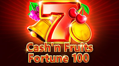 Cash'n Fruits Fortune 100